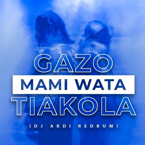 Gazo & Tiakola – Mami Wata